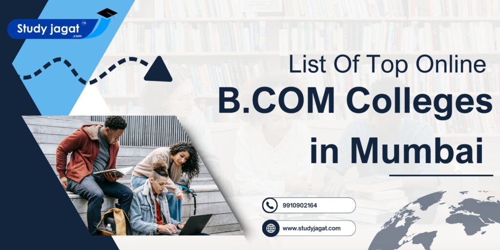 List of Top Online BCom Colleges in Mumbai