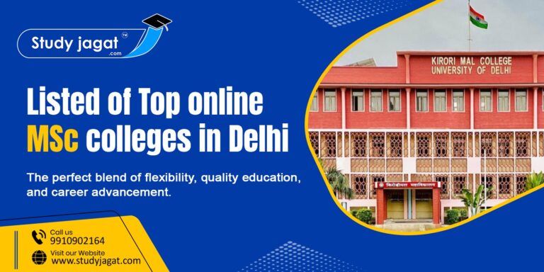 Listed of Top online MSc colleges in Delhi