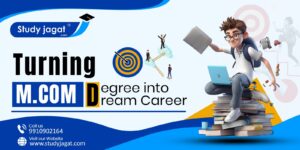 Turning M.COM degree into Dream Career